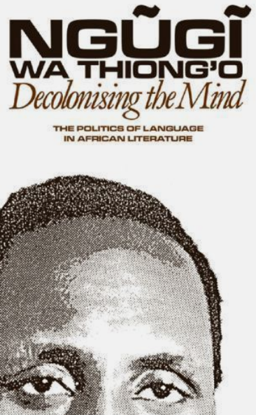 Decolonizing the Mind